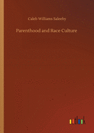 Parenthood and Race Culture