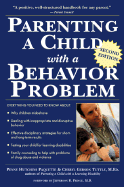 Parenting a Child with a Behavior Problem: A Practical and Empathetic Guide - Hutchins Paquette, Penny, and Tuttle, Cheryl Gerson, Ed