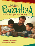 Parenting in Contemporary Society - Hamner, Tommie J, and Turner, Pauline H