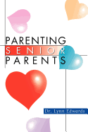 Parenting Senior Parents