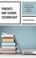 Parents and School Technology: Answers That Reveal Essential Steps for Improvement