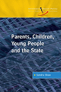 Parents, Children, Young People and the State