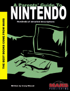 Parents' Guide to Nintendo: Hundreds of Detailed Descriptions