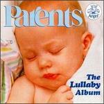 Parents: The Lullaby Album