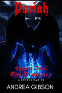 Pariah: Chapter Two: The Prophecy