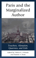 Paris and the Marginalized Author: Treachery, Alienation, Queerness, and Exile
