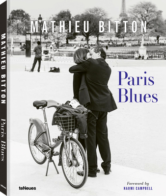 Paris Blues - Bitton, Mathieu, and Campbell, Naomi (Foreword by)