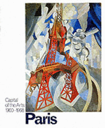 Paris: Capital of the Arts, 1900-1968