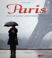 Paris: City of Light and Fascination - Bennet, Guy-Pierre
