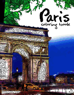 Paris Coloring Book: Fantastic Cities Coloring Book