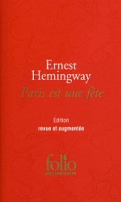 Paris Est Une Fete - Hemingway, Ernest