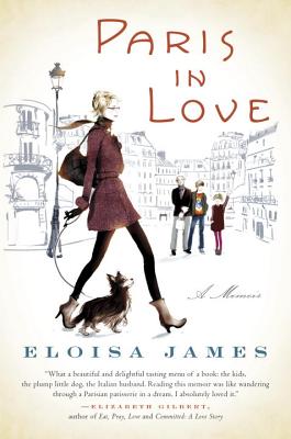 Paris in Love - James, Eloisa
