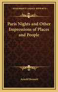 Paris nights and other impressions of places and people