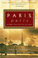 Paris, Paris: Journey Into the City of Light - Downie, David