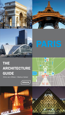 Paris - The Architecture Guide - Van Uffelen, Chris, and Golser, Markus