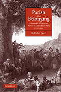 Parish and Belonging: Community, Identity and Welfare in England and Wales, 1700 1950