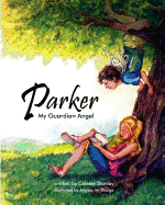 Parker My Guardian Angel