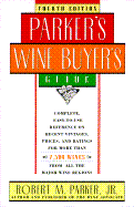 Parker's Wine Buyer's Guide