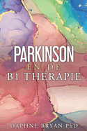 Parkinson en de B1-therapie.