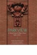 Parkview: a St. Louis Urban Oasis