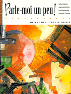 Parle-Moi Un Peu!: Information Gap Activities for Beginning French Classes