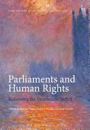 Parliaments and Human Rights: Redressing the Democratic Deficit