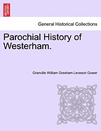 Parochial History of Westerham.