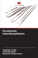 Parodontie interdisciplinaire