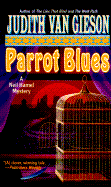 Parrot Blues - Van Gieson, Judith