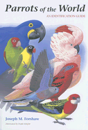 Parrots of the World: An Identification Guide - Forshaw, Joseph M