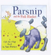 Parsnip & The Pink Blanket