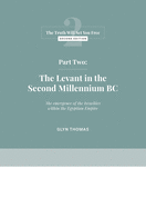Part Two: The Levant in the Second Millennium BC