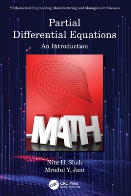 Partial Differential Equations: An Introduction - Shah, Nita H, and Jani, Mrudul Y