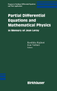 Partial Differential Equations and Mathematical Physics: In Memory of Jean Leray