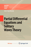 Partial Differential Equations and Solitary Waves Theory