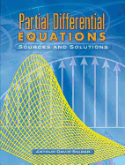 Partial Differential Equations: Sources and Solutions