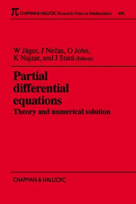 Partial Differential Equations: Theory and Numerical Solution - Necas, J, and Jager, Willi, and Stara, Jana