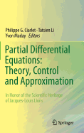 Partial Differential Equations: Theory, Control and Approximation: In Honor of the Scientific Heritage of Jacques-Louis Lions
