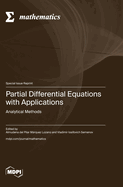 Partial Differential Equations with Applications: Analytical Methods