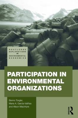 Participation in Environmental Organizations - Torgler, Benno, and Garcia-Valias, Maria A., and Macintyre, Alison