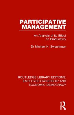 Participative Management: An Analysis of its Effect on Productivity - Swearingen, Michael H.