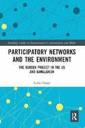 Participatory Networks and the Environment: The BGreen Project in the US and Bangladesh