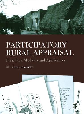 Participatory Rural Appraisal: Principles, Methods and Application - Narayanasamy, N