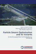 Particle Swarm Optimization and Its Variants