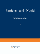 Particles and Nuclei: Volume 2, Part 3