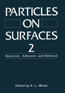 Particles on Surfaces 2: Detection, Adhesion, and Removal