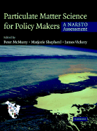 Particulate Matter Science for Policy Makers: A Narsto Assessment