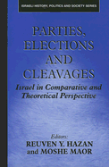 Parties, Elections and Cleavages: Israel in Comparative and Theoretical Perspective