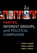 Parties, Interest Groups, and Political Campaigns