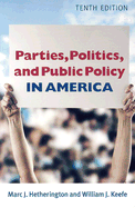 Parties, Politics, and Public Policy in America, 10th Edition